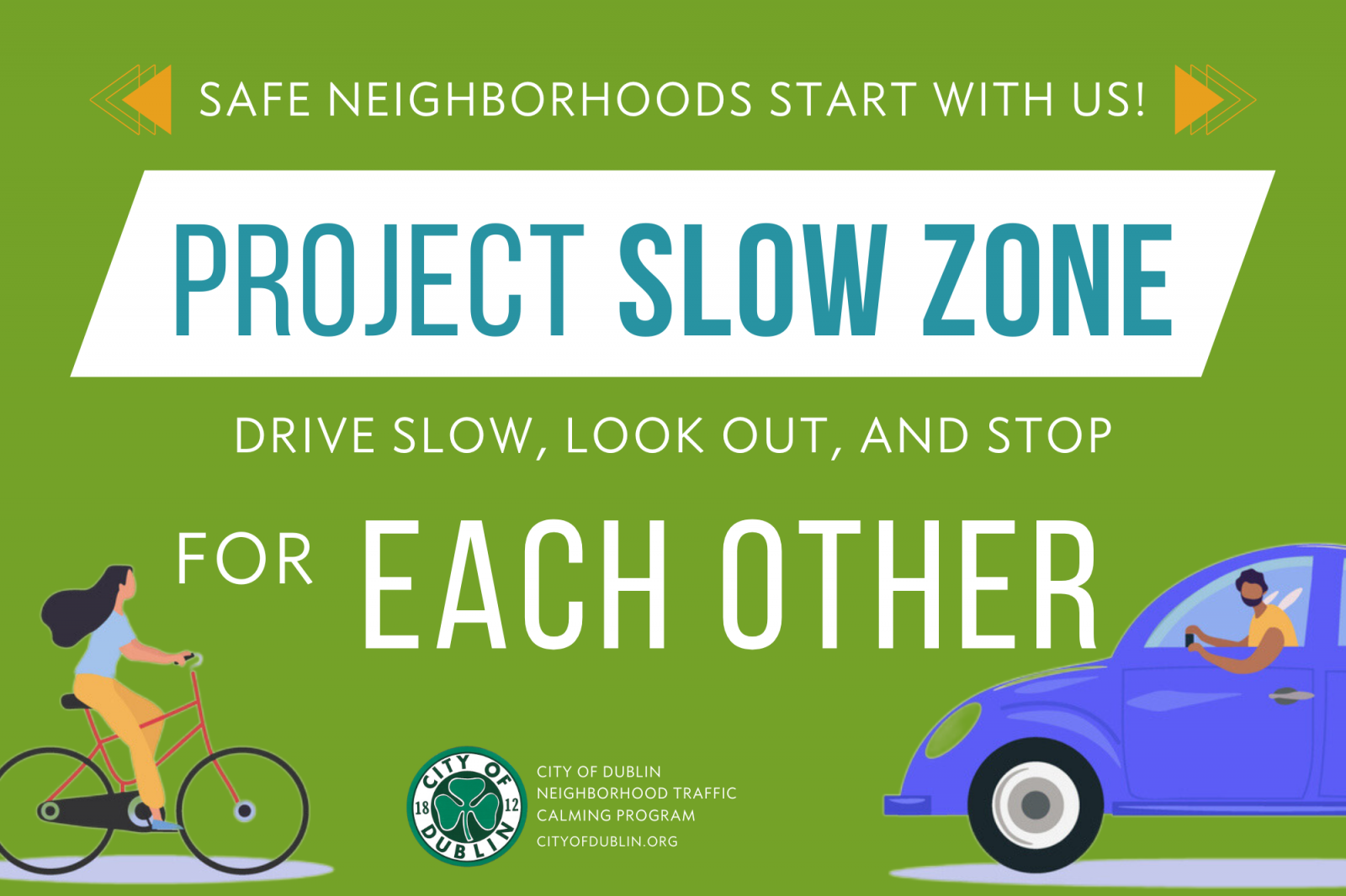 Project slow zone